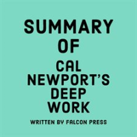 Summary_of_Cal_Newport_s_Deep_Work